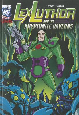 Lex Luthor and the Kryptonite Caverns