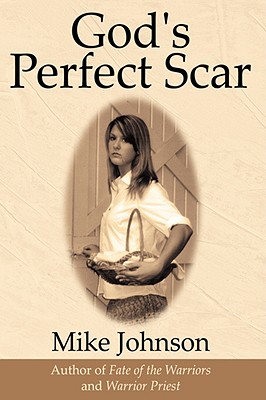 God's Perfect Scar