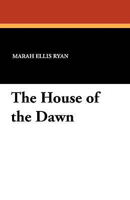 The House Of The Dawn