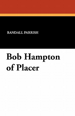 Bob Hampton Of Placer