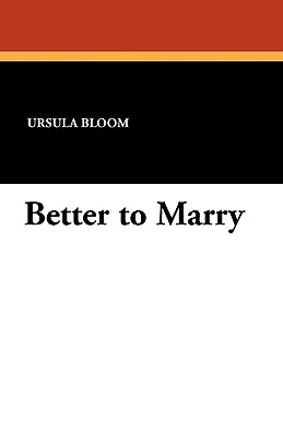 Better To Marry