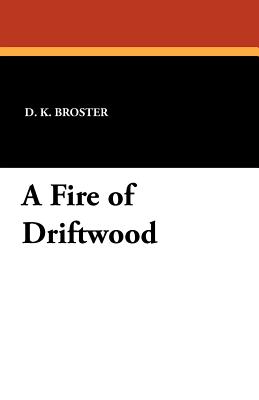 A Fire Of Driftwood