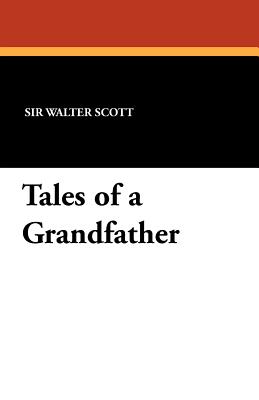 Tales of a Grandfather