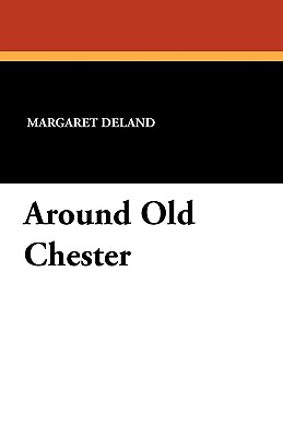 Around Old Chester