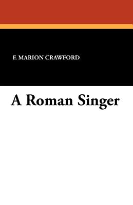 A Roman Singer