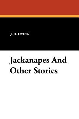 Jackanapes And Other Stories