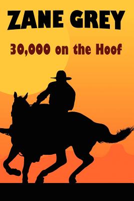 30,000 On the Hoof