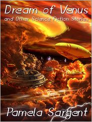 Dream of Venus and Other Science Fiction Stories