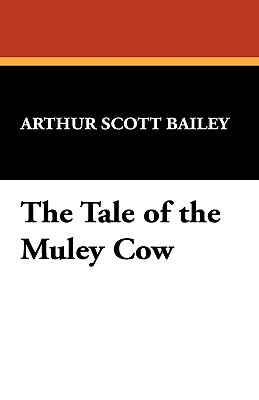 The Tale Of The Muley Cow