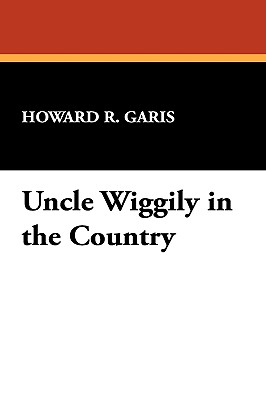 Uncle Wiggily In The Country