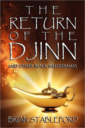 The Return of the Djinn and Other Black Melodramas