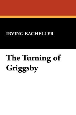 The Turning Of Griggsby