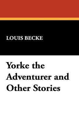 Yorke The Adventurer