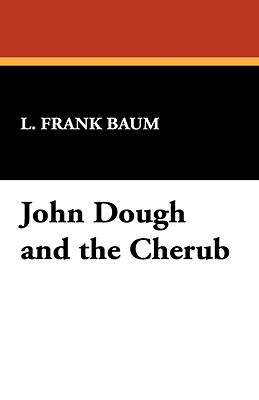 John Dough and the Cherub