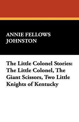 The Little Colonel Stories