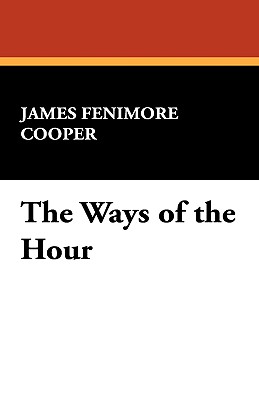 The Ways of the Hour