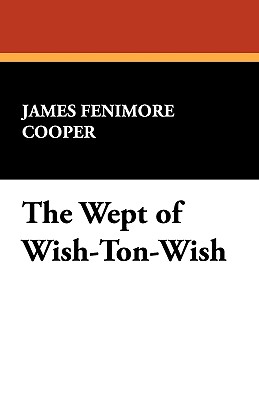 The Wept of Wish-Ton-Wish