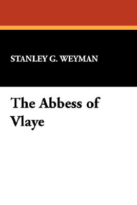 The Abbess Of Vlaye