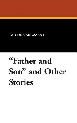 Father and Son and Other Stories