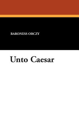 Unto Caesar