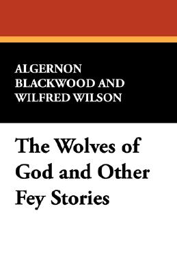 The Wolves Of God