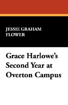 Grace Harlowe's Second Year At Overton Campus