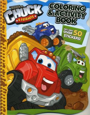 Tonka Chuck and Friends Coloring Book