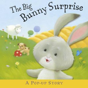 The Big Bunny Surprise