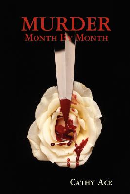 Murder: Month by Month