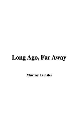 Long Ago, Far Away