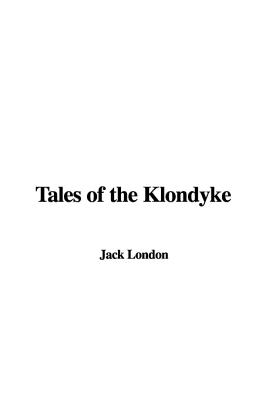 Tales of the Klondike
