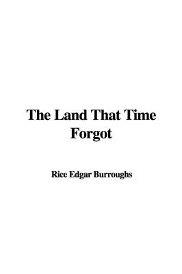 The Land That Time Forgot