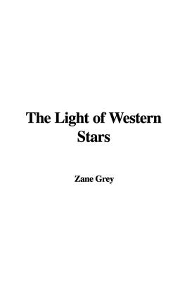 The Light Of The Western Stars