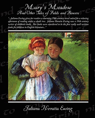 Mary's Meadow and Other Tales of Fields and Flowers