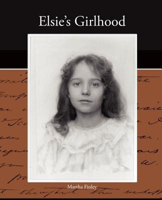 Elsie's Girlhood