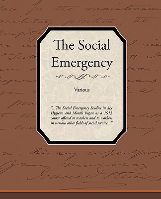 The Social Emergency