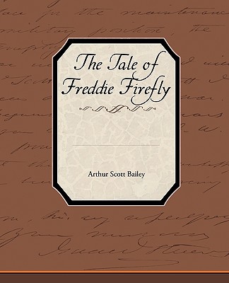 The Tale of Freddie Firefly