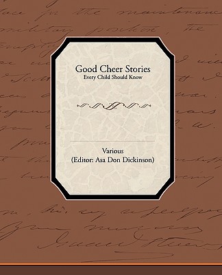 Good Cheer Stories Every Child Should Know