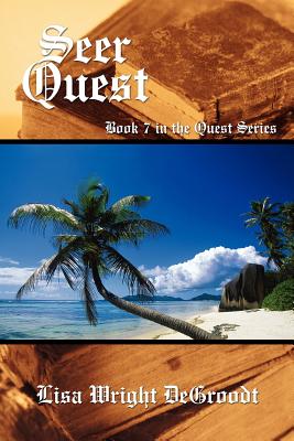 Seer Quest: Book 7 in the Quest Series