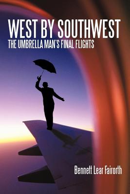 WEST BY SOUTHWEST