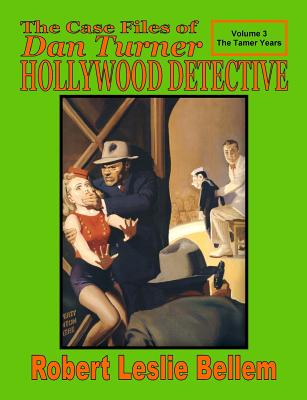 The Case Files of Dan Turner Hollywood Detective