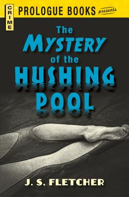 The Mystery of the Hushing Pool