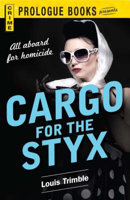 Cargo for the Styx