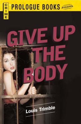 Give Up the Body