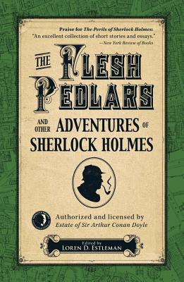 The Flesh Pedlars and Other Adventures of Sherlock Holmes