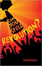 Can You Spell Revolution?