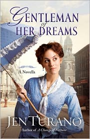 Gentleman of Her Dreams: A Novella