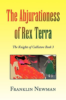 The Abjurationess of Rex Terra