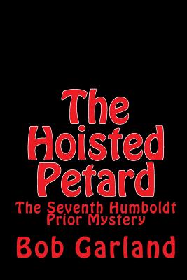 The Hoisted Petard