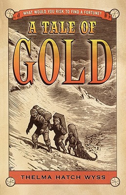 A Tale of Gold